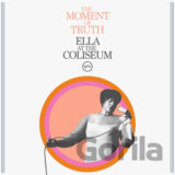 Ella Fitzgerald:  The Moment Of Truth: Ella At The Coliseum
