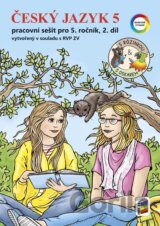 Český jazyk 5, 2. díl s Rózinkou a Oskarem (barevný pracovní sešit)