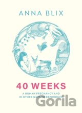 40 Weeks