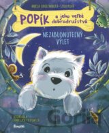 Popík a jeho veľké dobrodružstvá 6: Nezabudnuteľný výlet