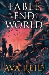 Fable For the End of the World