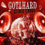 Gotthard:  Stereo Crush
