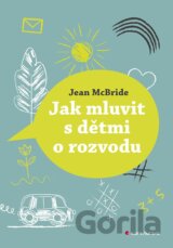 Jak mluvit s dětmi o rozvodu