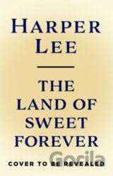 The Land of Sweet Forever