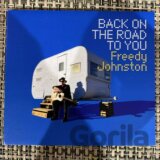 Freedy Johnston:  Back On The Road To You / Yellow LP