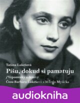 Píšu, dokud si pamatuju