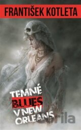 Temné blues v New Orleans