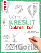 Učíme se kreslit: Dokresli to!