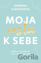 Moja cesta k sebe