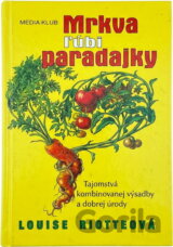Mrkva ľúbi paradajky
