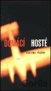 Domácí hosté