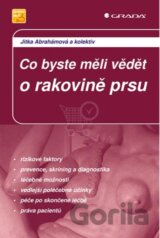 Co byste měli vědět o rakovině prsu