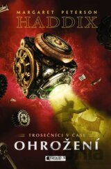 Trosečníci v čase: Ohrožení