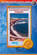 Kanárské ostrovy - Tenerife - Nejkrásnější místa světa - DVD