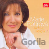 MARIE ROTTROVÁ: VŠECHNO NEJLEPŠÍ 2
