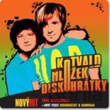 Kotvald A Hlozek: Diskohratky