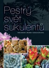 Pestrý svět sukulentů