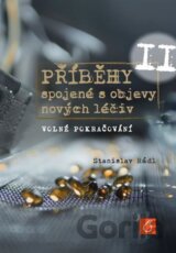 Příběhy spojené s objevy nových léčiv II