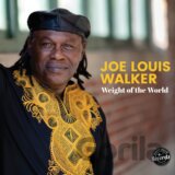 Joe Louis Walker:  Weight Of The World