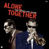 Baker, Chet & Bill Evans:  Alone Together LP