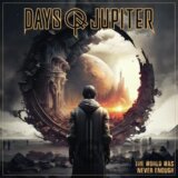 Days Of Jupiter:  The World Was Never Enough