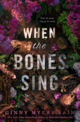 When the Bones Sing