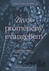 Život proměněný evangeliem – příručka pro vedoucího