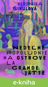 Nedeľné popoludnie na ostrove La Grande Jatte