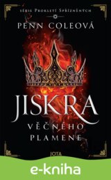 Prokletí Spřízněných: Jiskra Věčného plamene