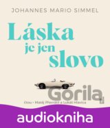 Láska je jen slovo