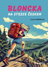 Bloncka na Stezce Českem