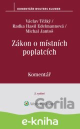 Zákon o místních poplatcích. Komentář. 2. vydání