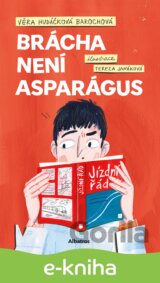 Brácha není asparágus