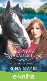 Jezdecká akademie- Ztracená důvěra