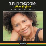 Susan Cadogan:  Hurt So Good