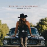 Warren Zeiders:  Relapse, Lies, & Betrayal