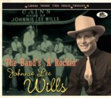 Johnnie Lee Wills:  The Band'S A-Rockin' - Gonna Shake This Shack Tonight