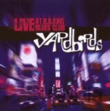 Yardbirds:  CD album Live In B.B King Blues Club