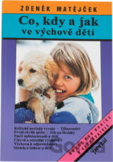 Co, kdy a jak ve výchově dětí