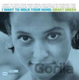 Grant Green: I Want To Hold Your Hand LP