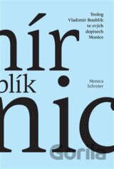 Teolog Vladimír Boublík ve svých dopisech Monice