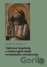 Vybrané kapitoly z cirkevných dejín vrcholného stredoveku