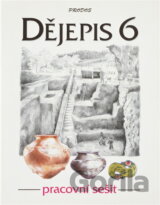 Dějepis 6 : pracovní sešit
