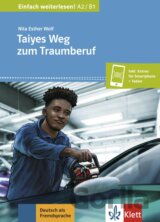 Tayes Weg zum Traumberuf (A2) - Buch + MP3 allango.net