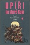 Upíři na staré Rusi
