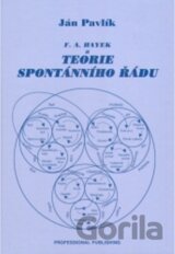 F. A. Hayek a teorie spontánního řádu