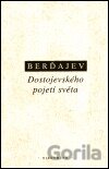 Dostojevského pojetí světa