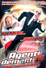 Agenti dementi 2: Mise: Záchrana Země