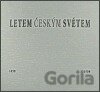 Letem českým světem 1898-1998