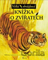 Velká obrázková knížka o zvířatech